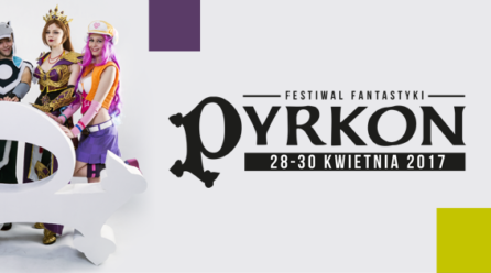 Pyrkon 2017 – strefa fantastycznych inicjatyw